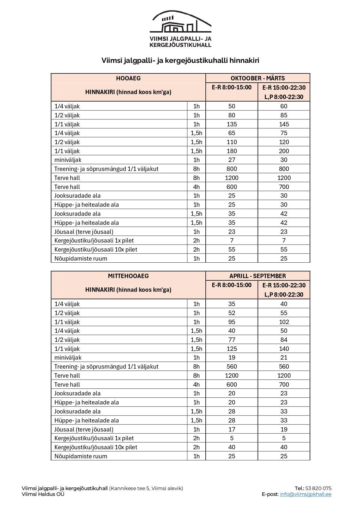 Viimsi jalgpalli- ja kergejõustikuhalli hinnakiri